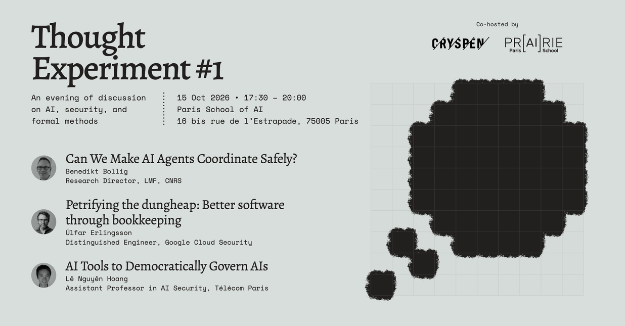 Thought Experiment #1, 15 October 2026, 17:30–20:00, Paris School of AI: talks by Benedikt Bollig, Úlfar Erlingsson and Lê Nguyên Hoang